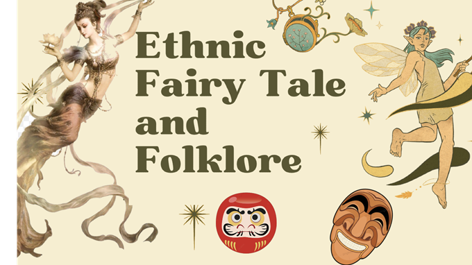 Ethnic Fairytale and Folklore