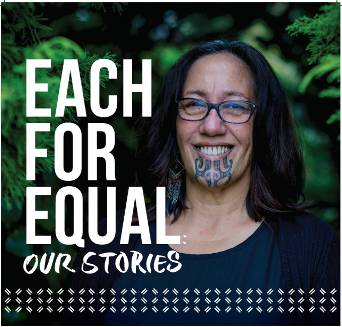 Each for Equal: Our Stories