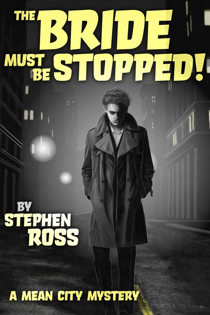 thumbnail_THE BRIDE MUST BE STOPPED! - Stephen Ross_veadfokc.jpg